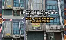 Ruko Dijual : Dijual Segera Ruko Di Tanjung Priok Jakarta Utara Lt87 Lb240 Strategis.H:087777368899/