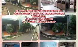 Dijual Murah Rumah Strategis Area Lamper Tengah & Kedungmundu Semaranglt132 Full Bangunan Shm