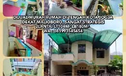 Dijual Murah Rumah Di Tengah Kota Jogja Dekat Malioboro, Sangat Strategis 2lantai Lt104m² Lb180m² 