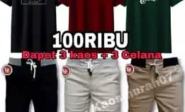 100 Rb Dapet 3 Kaos + 3 Celana Chinos Pendek 