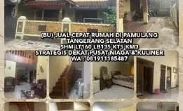 (Bu) Jual Cepat Rumah Di Pamulang Tangerang Selatan. Shm Lt160 Lb135 Kt5 Km3.Strategis