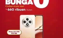 Big News!! Promo Cicilan Oppo Reno 12f Bunga 0% Dan Free Cicilan 2x