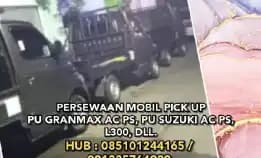 Persewaan Mobil Pu / Rental Mobil Pick Up Granmax Ac Ps, Pu Suzuki Ac Ps, L300, Dll.H: 085101244165 