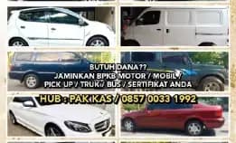 Butuh Dana??Jaminkan Bpkb Motor / Mobil / Pick Up / Truk / Bus / Sertifikat Anda.Hub : Pak Kas / 085