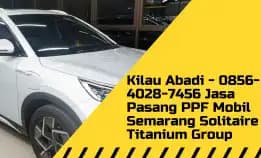 Perlindungan Prima - 0856-4028-7456 Jasa Install Sticker Ppf Semarang Solitaire Titanium Group