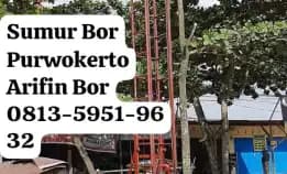 Jasa Sumur Bor Purwokerto 0857-4800-0097 Arifin Bor