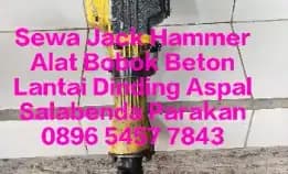 Sewa Jack Hammer Bobok Beton/Aspal/Dinding/Lantai Salabenda Parakan Jaya