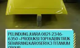 Sang Mega 0821-2346-6350 ¬ Produksi Topi Kabin Truk Semarang Karoseri K3 Titanium Group