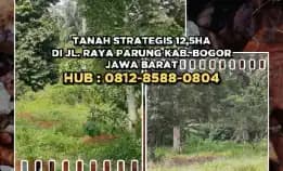 Tanah Strategis 12,5ha Di Jalan Raya Parung Kabupaten Bogor Jawa Barat.H: 081285880804>> 