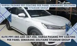 Elite Ppf! 085-640-287-456, Harga Pasang Ppf Coating Per Panel Semarang Solitaire Titanium Group