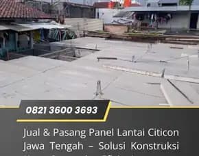 Spektakuler 0821  3600 3693 Jual Panel Lantai Citicon Jawa Tengah