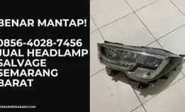 Benar Mantap! 0856-4028-7456 Jual Headlamp Salvage Semarang Barat