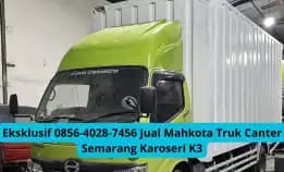 Eksklusif 0856-4028-7456 Jual Mahkota Truk Canter Semarang Karoseri K3