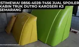 Istimewa! 0856-4028-7456 Jual Spoiler Kabin Truk Dutro Karoseri K3 Semarang