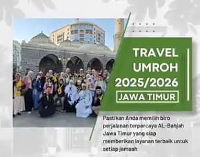 Travel Umroh Ramadhan 2025 Lowokwaru – Al Bahjah, Pahala Berlipat!