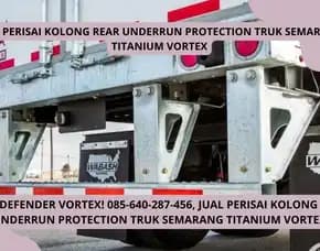 Trukdefender Vortex! Jual Perisai Kolong Rear Underrun Protection Truk Semarang Titanium Vortex