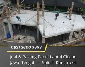 Perkasa 0821  3600 3693 Pemasangan Panel Lantai Citicon Jawa Tengah