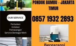 Tukang Service Pompa Air Daerah Pondok Bambu Jakarta Timur 0857 1932 2893