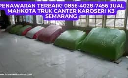 Penawaran Terbaik! 0856-4028-7456 Jual Mahkota Truk Canter Karoseri K3 Semarang