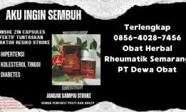 Komplit 0856-4028-7456 Obat Herbal Rheumatik Semarang Pt Dewa Obat