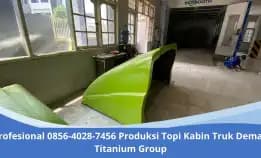 Profesional 0856-4028-7456 Produksi Topi Kabin Truk Demak Titanium Group