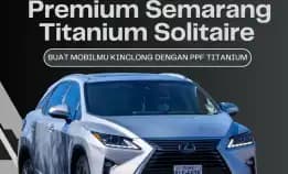 Kilap Abadi – 0856-4028-7456 Jasa Install Ppf Dan Coating Premium Semarang Titanium Solitaire