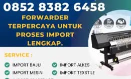 Forwarder Terpercaya Untuk Proses Import Lengkap