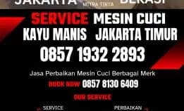 Tukang Service Mesin Cuci Panggilan Kayu Manis Matraman Jakarta Timur 0857 1932 2893