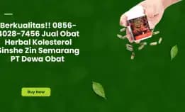 Berkualitas!! 0856-4028-7456 Jual Obat Herbal Kolesterol Sinshe Zin Semarang Pt Dewa Obat