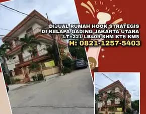 Dijual Rumah Hook Di Kelapa Gading Jakarta Utara.Lt221 Lb409 Shm Kt6 Km5 Strategis