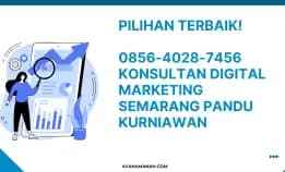 Pilihan Terbaik! 0856-4028-7456 Konsultan Digital Marketing Semarang Pandu Kurniawan