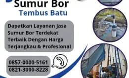 Jasa Sumur Bor Banyumas Tembus Batu 082130008228