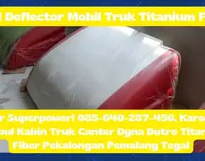 Ultra Superior, Karoseri Mahkota Kabin Truk Quester Kuzer Ranger Titanium Fiber Pekalongan Pemalang Tegal