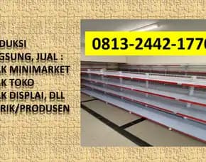 Hadir Di Kota Anda, Pabrik Jual Rak Minimarket Purwodadi