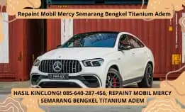 Hasil Kinclong! 085-640-287-456, Repaint Mobil Mercy Semarang Bengkel Titanium Adem