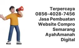 Terpercaya 0856-4028-7456 Jasa Pembuatan Website Compro Semarang Ayahamanah Digital