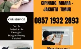 Tukang Ac - Service Ac Cipinang Muara Jakarta Timur 0857 1932 2893