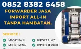 Forwarder Jasa Import All-In Tanpa Hambatan