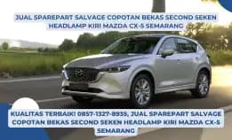 Kualitas Terbaik! 0857-1327-8935, Jual Sparepart Salvage Copotan Bekas Second Seken Headlamp Kiri Mazda Cx5 Semarang