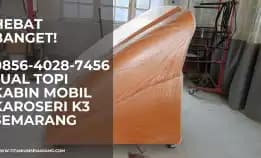 Hebat Banget! 0856-4028-7456 Jual Topi Kabin Mobil Karoseri K3 Semarang