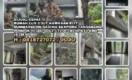 Dijual Cepat Rumah Lux 2.5lt Kawasan Elit Summarecon Gading Serpong Tangerang. Pondok Hijau Golf