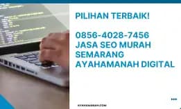 Optimasi! 0856-4028-7456 Jasa Seo Murah Semarang Ayahamanah Digital