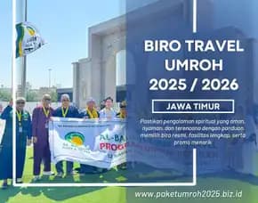 Travel Umroh Eksklusif 2025 Pakisaji Malang Al Bahjah